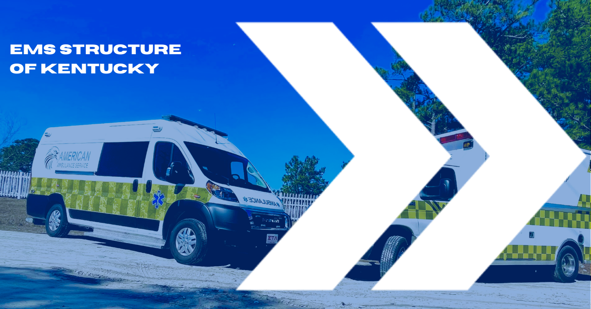 The Structure of EMS in Kentucky ETA
